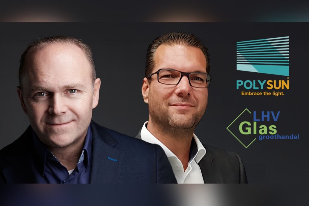 Polysun opent opnieuw productielocatie in Nederland – Nieuwe vestiging in Den Bosch in samenwerking met LHV Glasgroothandel